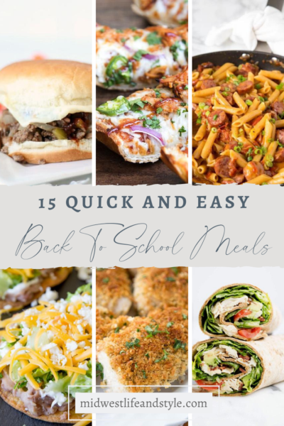 15 Quick and Easy Back to School Meals - Pin 1