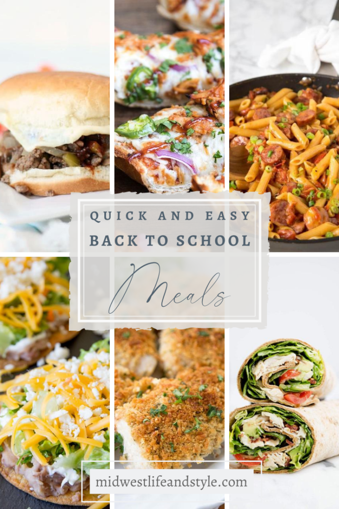 15 Quick and Eeasy Back to School Meals - Midwest Life and Style Blog