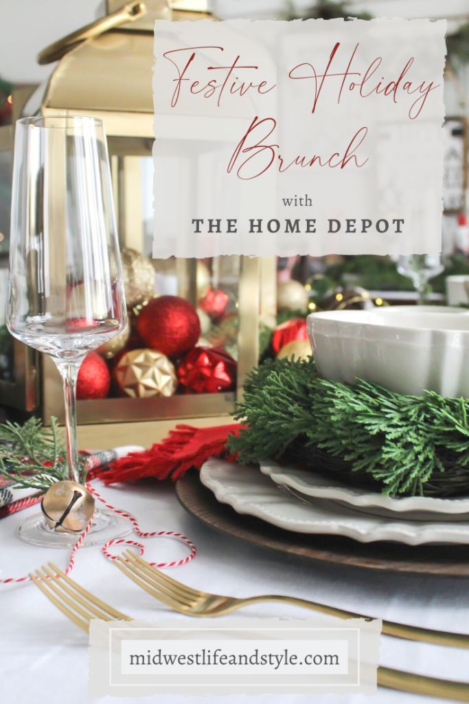 Festive Holiday Brunch with the Homed Depot Pin - Midwest Life and Style Blog