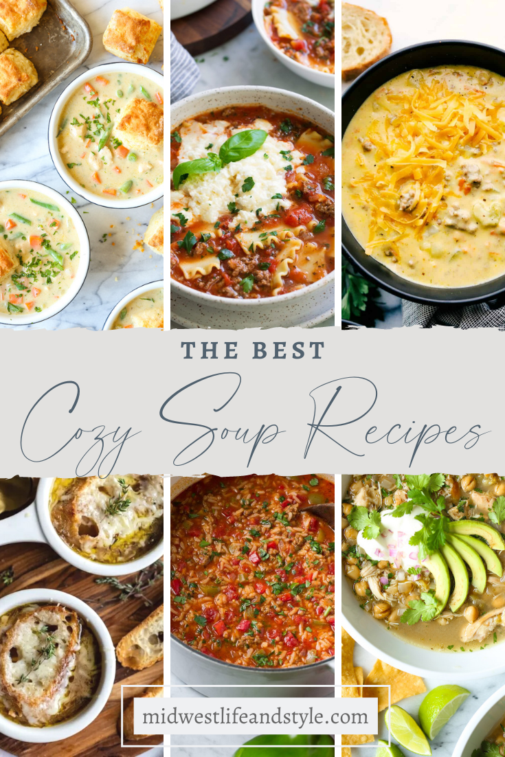 10 Cozy Soups To Make This Season - Midwest Life and Style Blog
