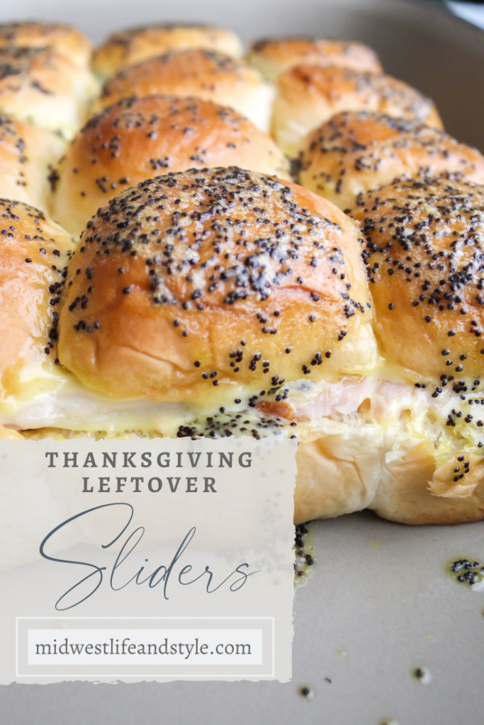 Leftover Turkey and Provolone Sliders Pin 2 - Midwest Life and Style Blog