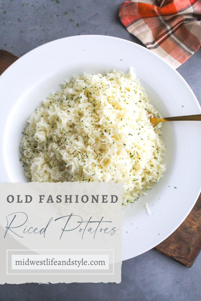 Easy Old-Fashioned Riced Potatoes - Midwest Life and Style Blog