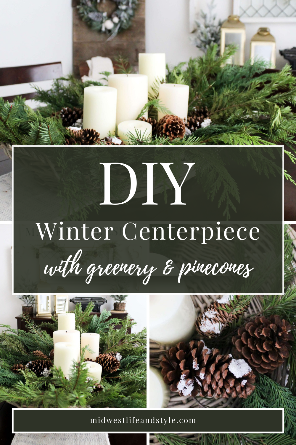 DIY winter centerpiece with greenery and pinecones