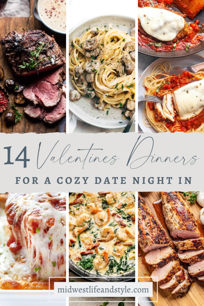 14 Valentine's Dinner Ideas For A Cozy Date Night In - Midwest Life and Style Blog