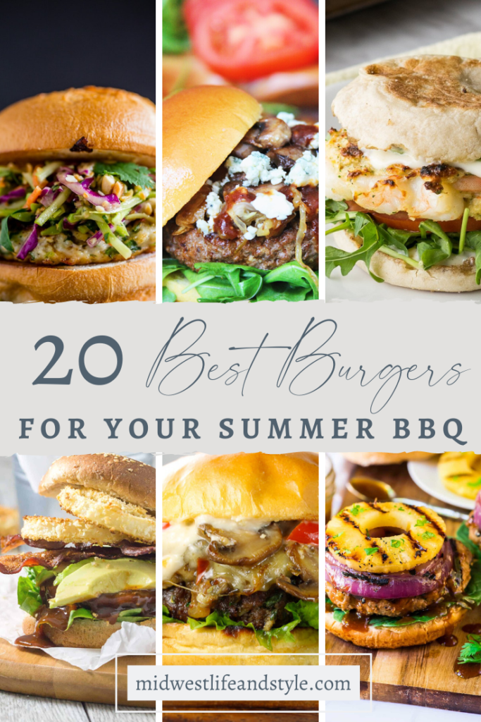 The Best Burgers For Your Summer BBQ - Midwest List And Style Blog