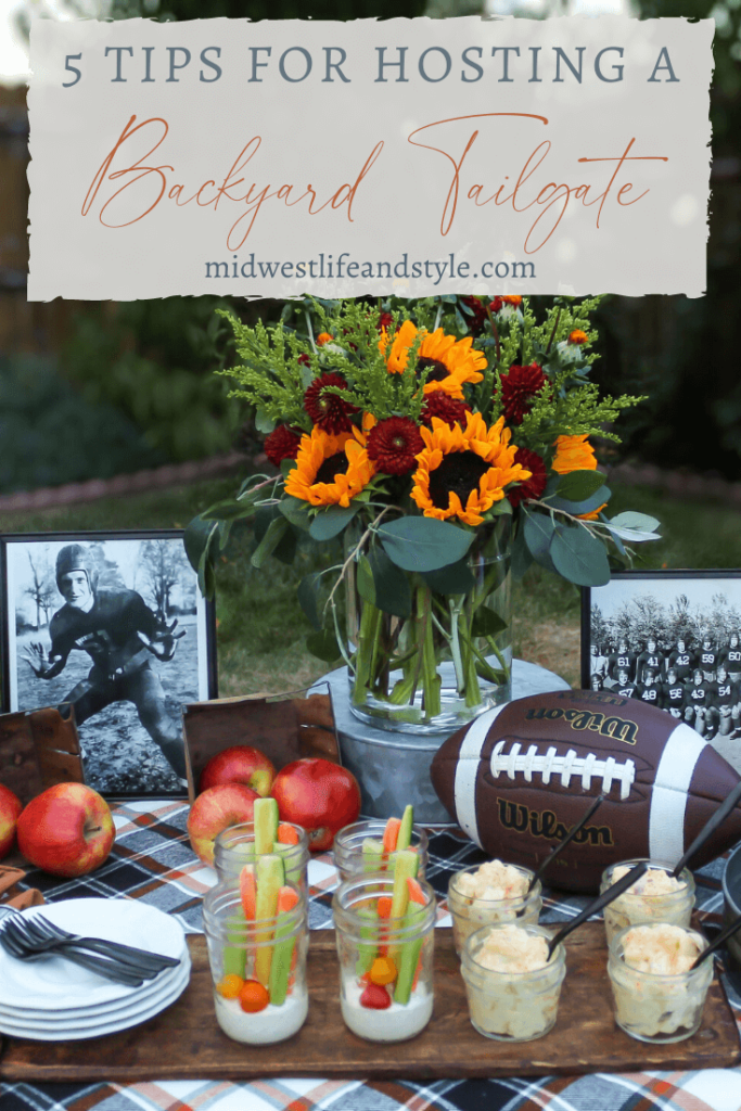 5 Tips for Hosting a Backyard Tailgate - Midwest Life and Style Blog