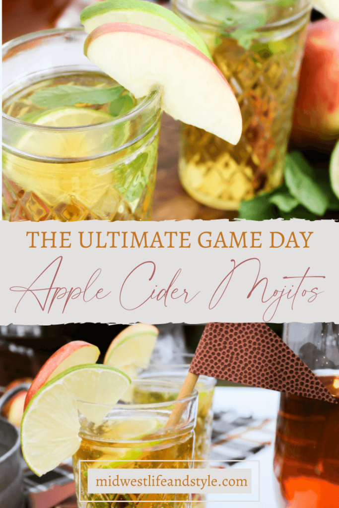 The Ultimate Apple Cider Mojitos For Game Day - Midwest Life and Style Blog