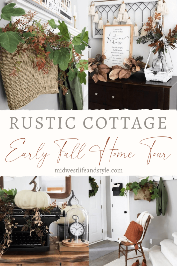 Simple And Rustic Cottage Early Fall Home Tour - Midwest Life and Style Blog