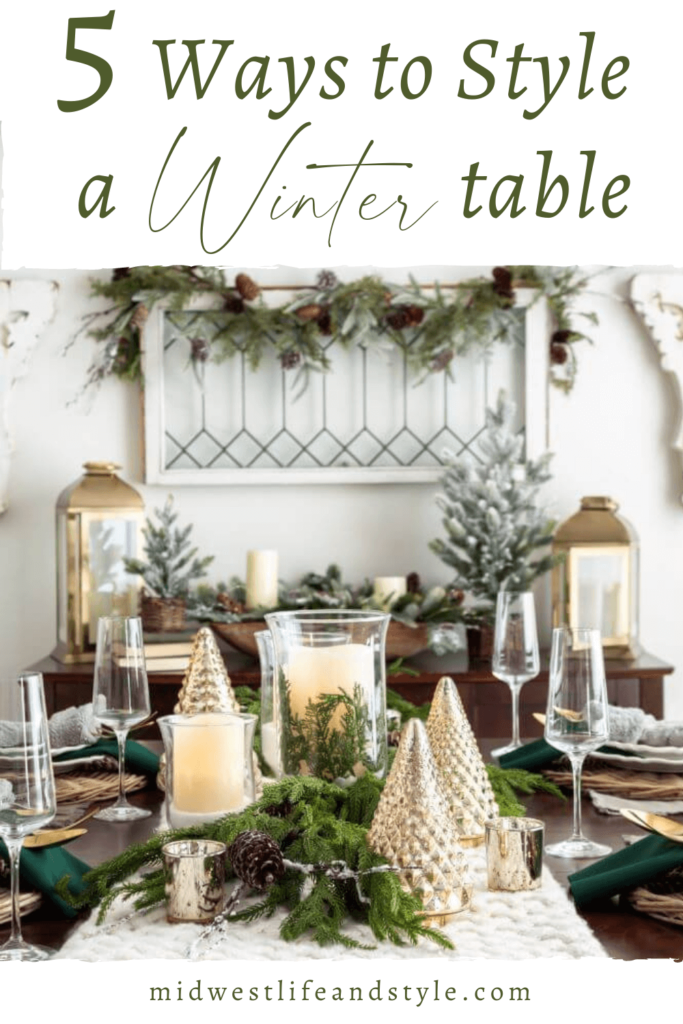 5 Ways To Create A Cozy Winter Wonderland Tablescape - Midwest Life and Style Blog