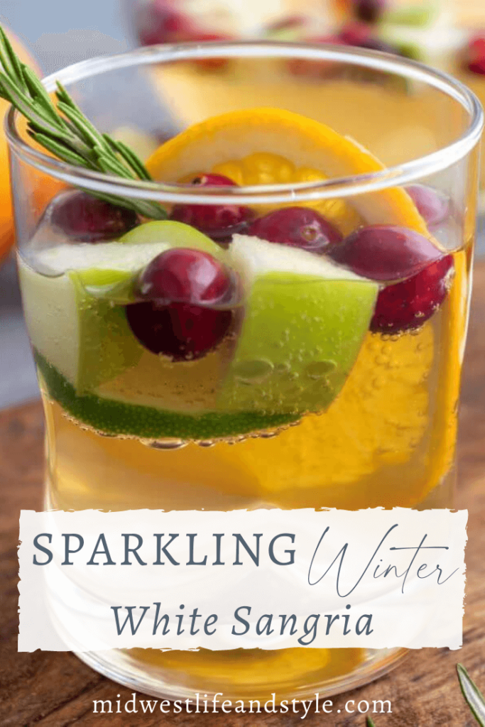 The Best Sparkling Winter White Sangria - Midwest Life and Style Blog