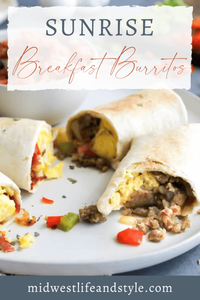 Easy Sunrise Breakfast Burritos - Midwest Life and Style Blog