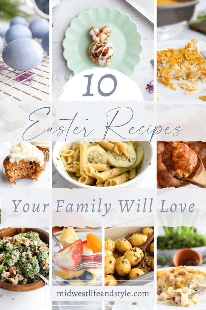 10 Easter Recipes Your Family Will Love - Midwest Life and Style Blog