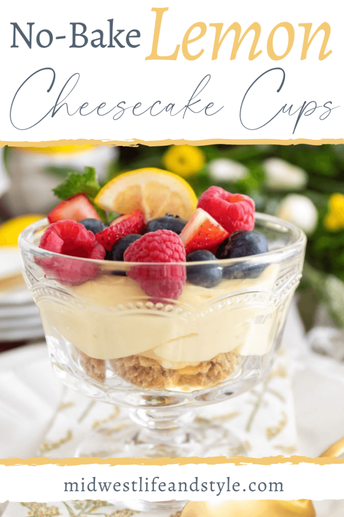 Classic No-Bake Lemon Berry Cheesecake Cups