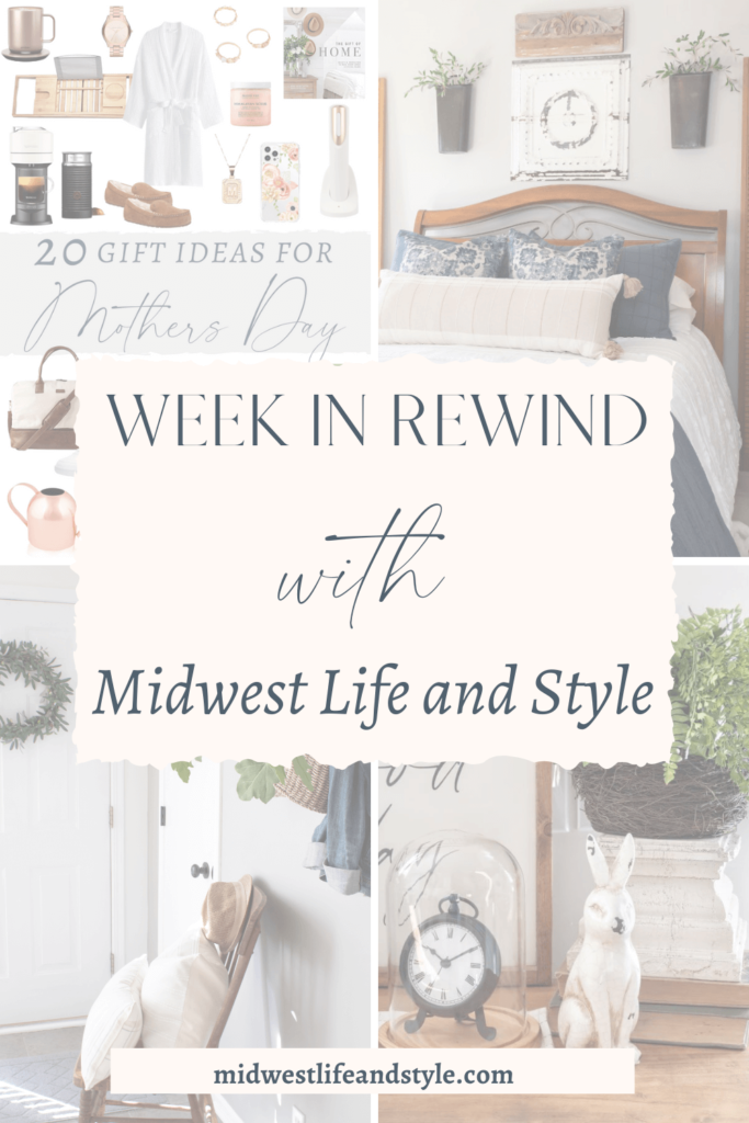 Week In Rewind With Midwest Life and Style - Midwest Life and Style Blog