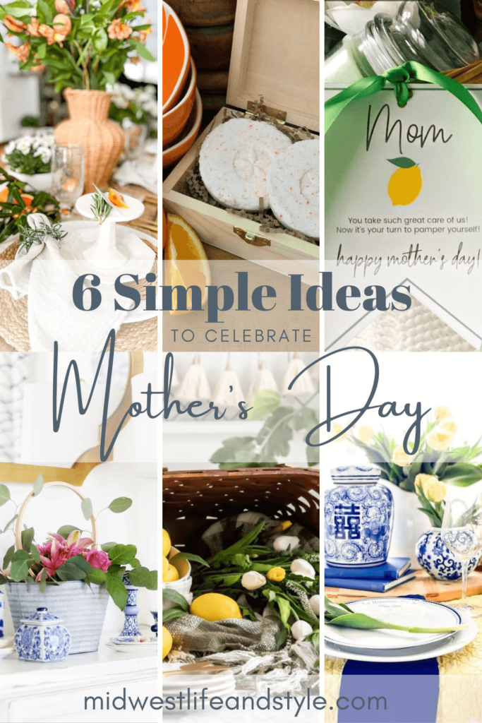 6 Simple Ways To Celebrate Mom on Mother's Day - Midwest Life and Style Blog