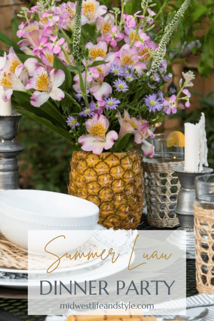 Simple Summer Luau Dinner Party - Midwest Life and Style Blog