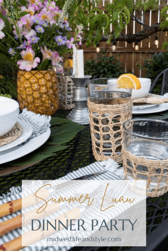 Simple Summer Luau Dinner Party - Midwest Life and Style Blog