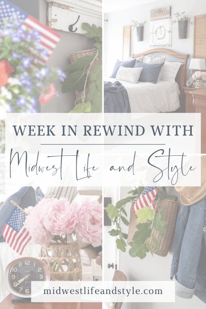 Week in Rewind with Midwest Life and Style - Midwets Life and Style Blog