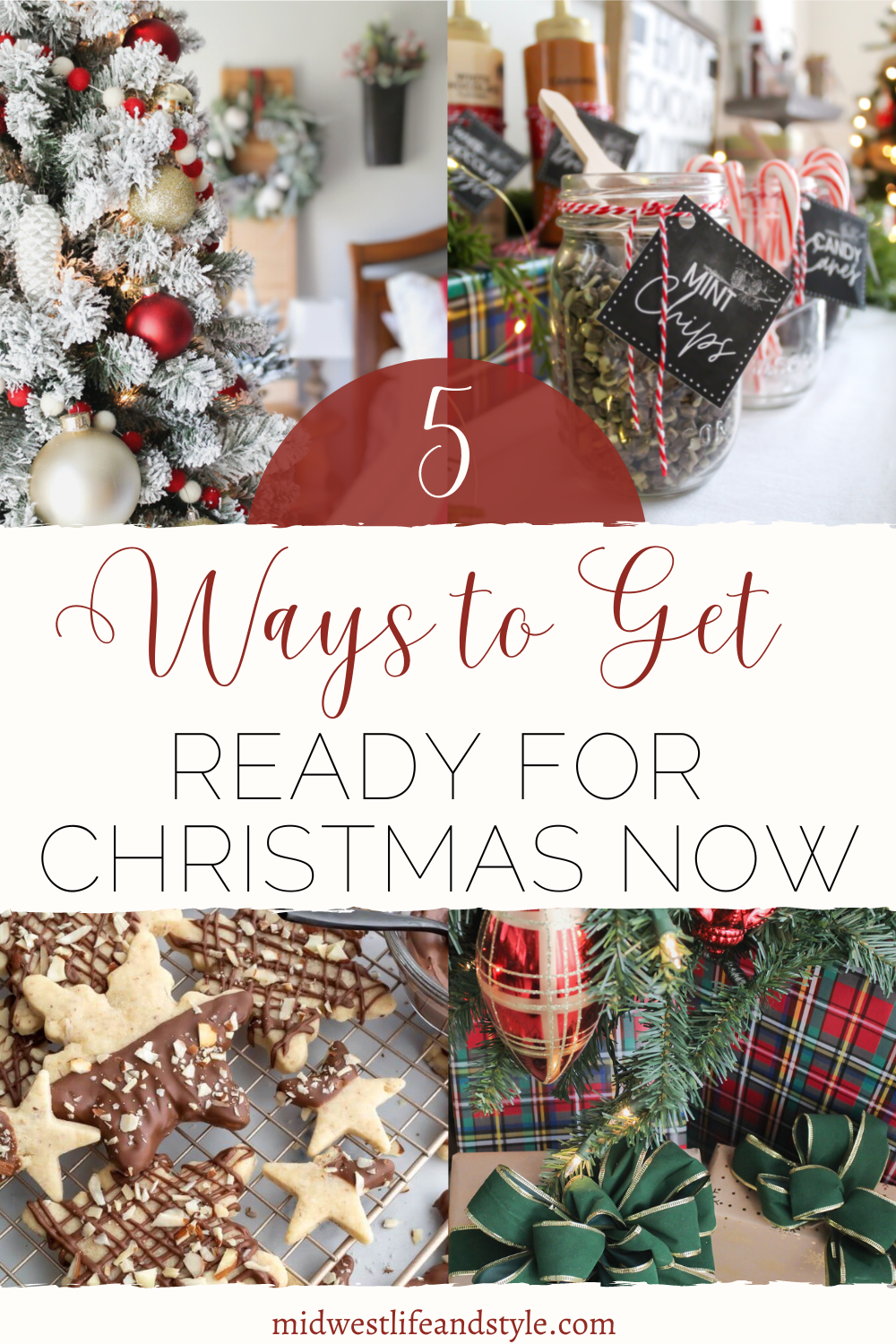 5 Simple Ways To Get Ready For Christmas Now - Midwest Life And Style Blog