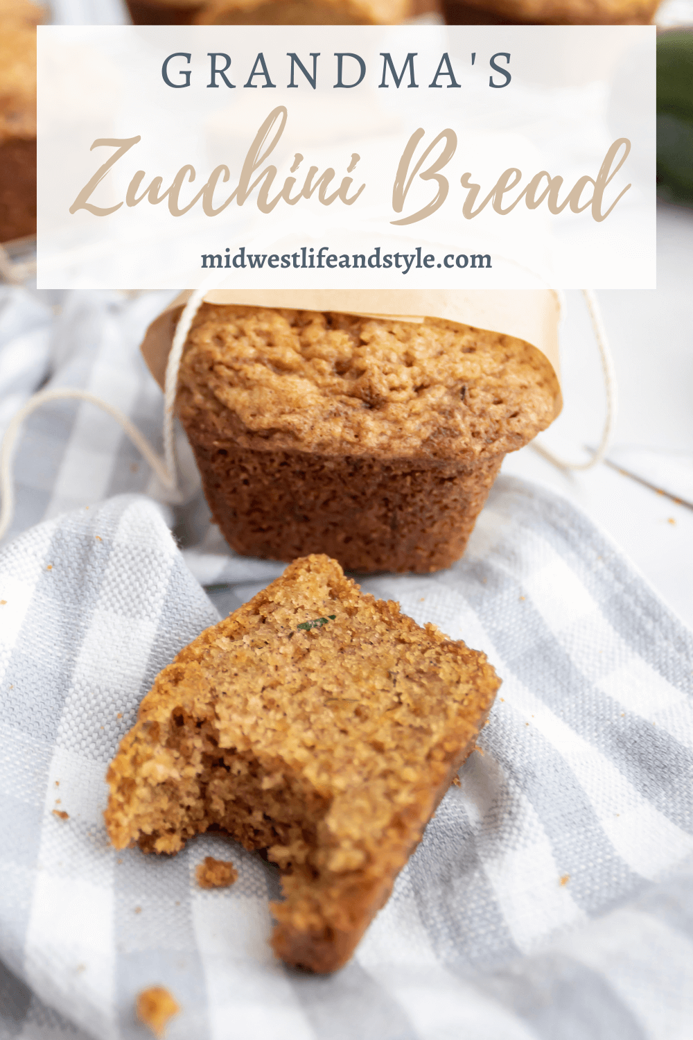 Grandma's Recipe For The Best Zucchini Bread - Midwest Life And Style Blog