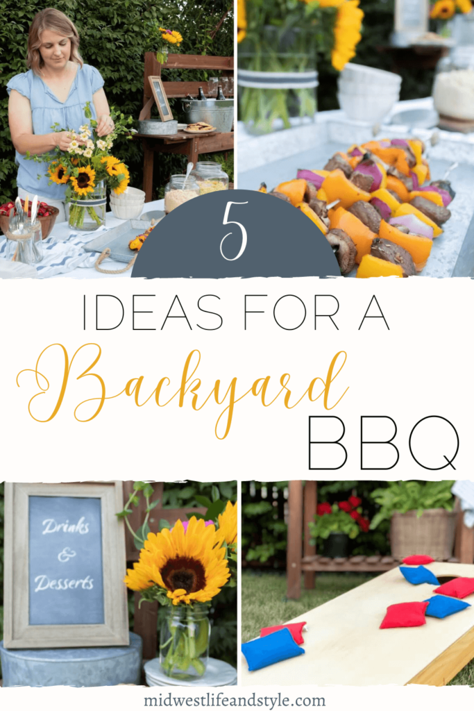 5 Simple Ideas For An Unforgettable Backyard BBQ - Midwest Life and Style