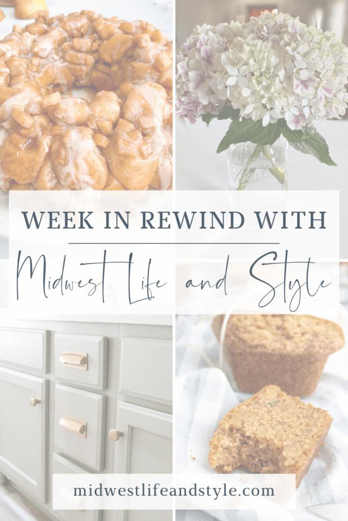 Week in Rewind with Midwest Life and Style - Midwest Life and Style Blog