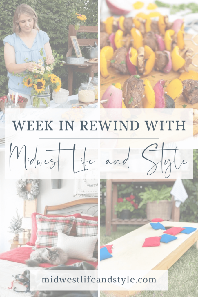 Week in Rewind with Midwest Life and Style - Midwest Life and Style Blog