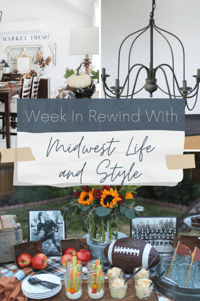 Week in Rewind with Midwest Life and Style - Midwest Life and Style Blog