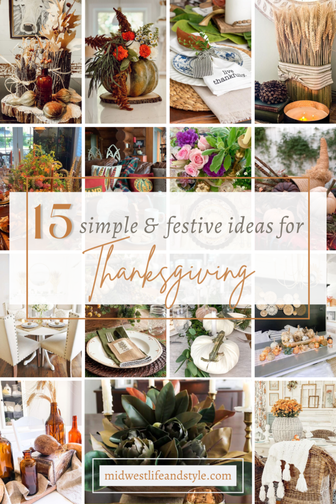 15 Simple And Festive Ideas For Thanksgiving - Midwest Life and Style Blog