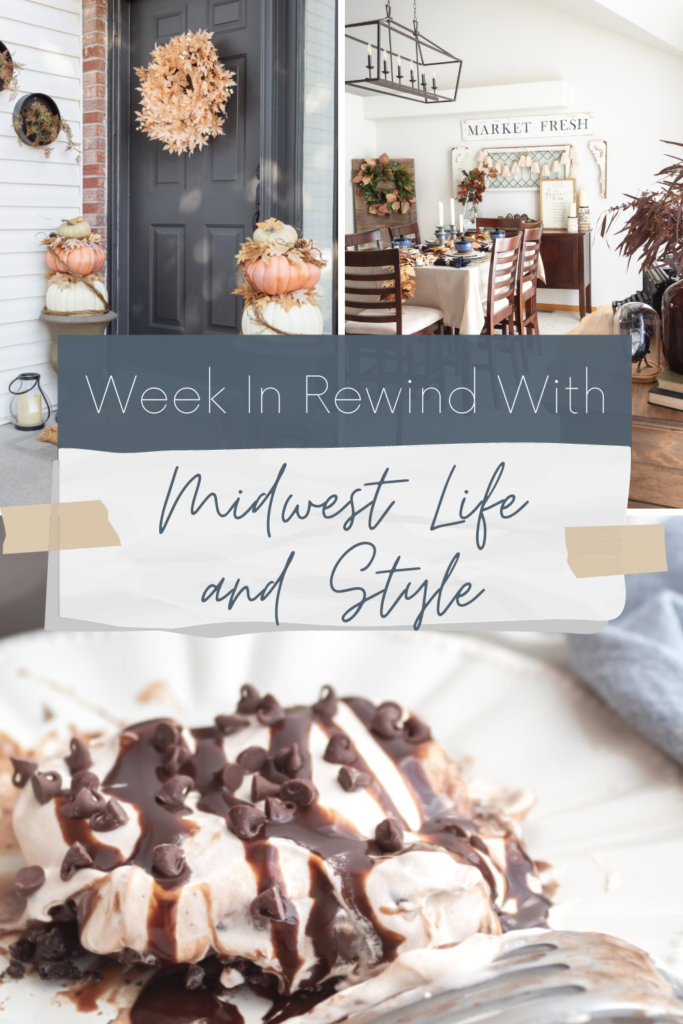 Week in Rewind with Midwest Life and Style - Midwest Life and Style Blog