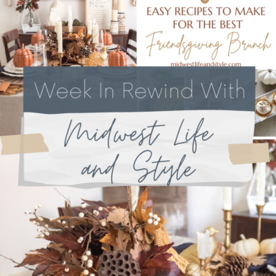 Week In Rewind With Midwest Life And Style