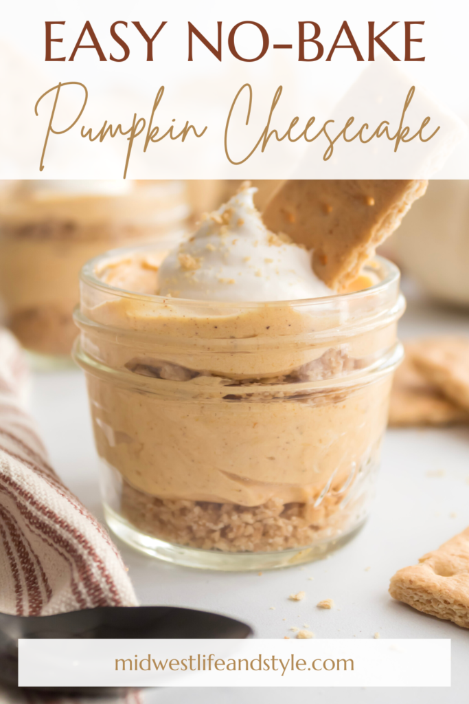 Easy No-Bake Pumpkin Cheesecake In a Jar - Midwest Life and Style Blog