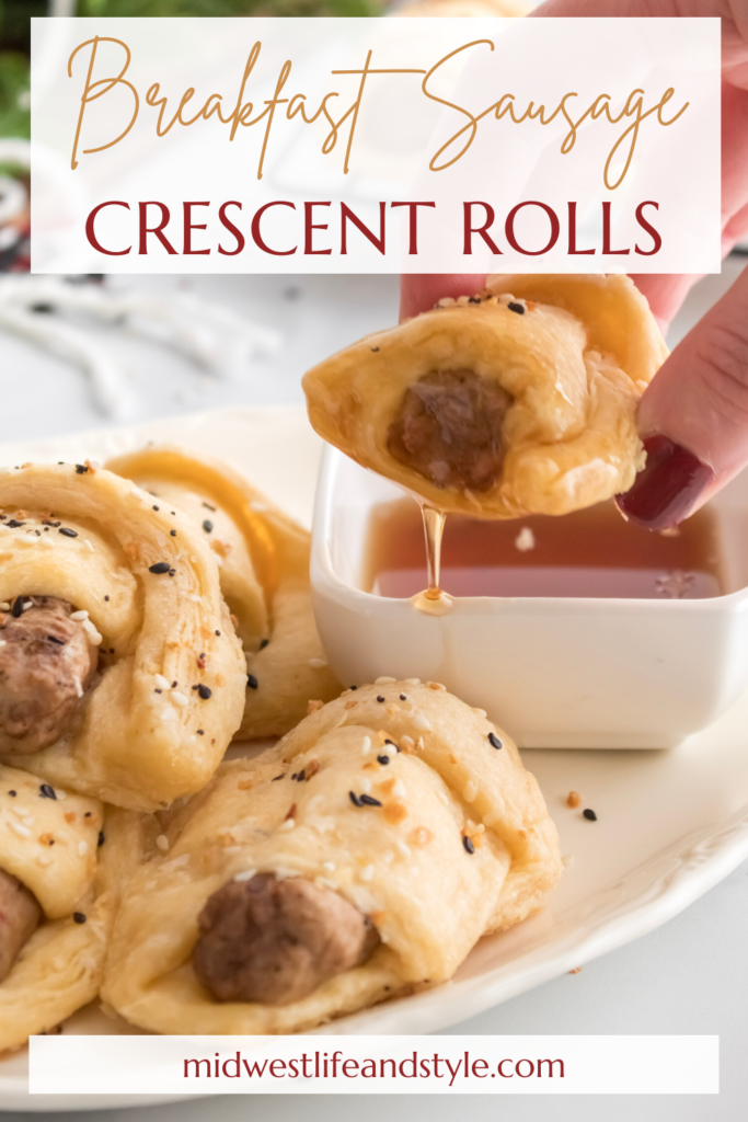 Easy Breakfast Sausage Crescent Rolls For The Holidays - Midwest Life and Style Blog