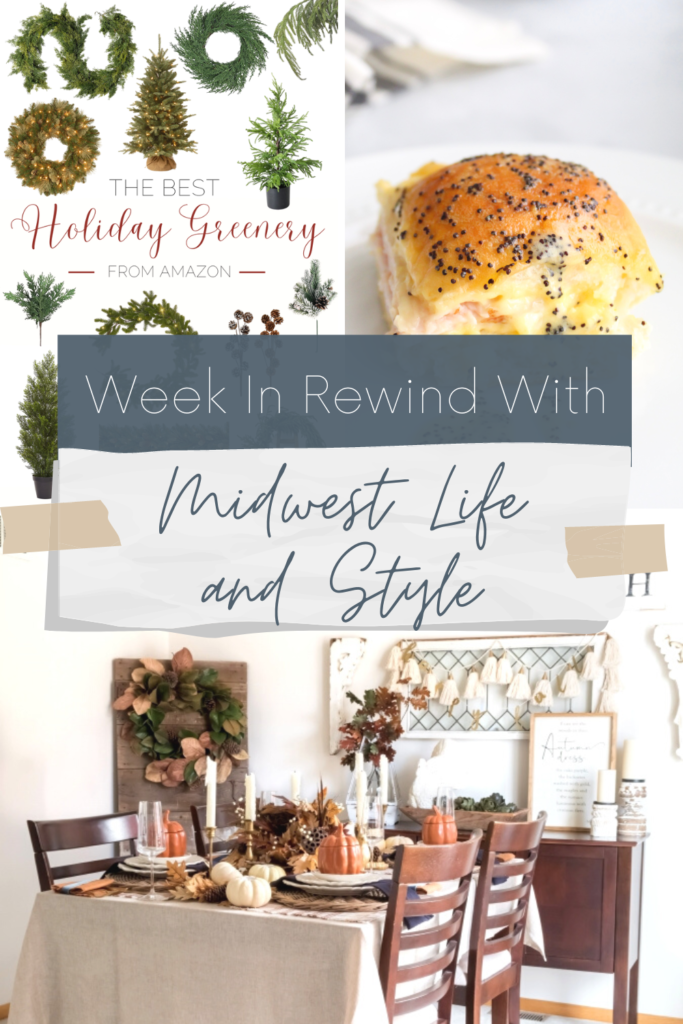 Week in Rewind with Midwest Life and Style Blog