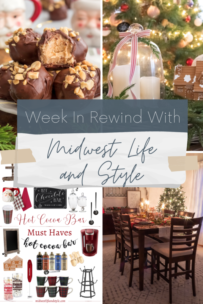 Week in Rewind with Midwetst Life and Style - Midwest Life and Style Blog