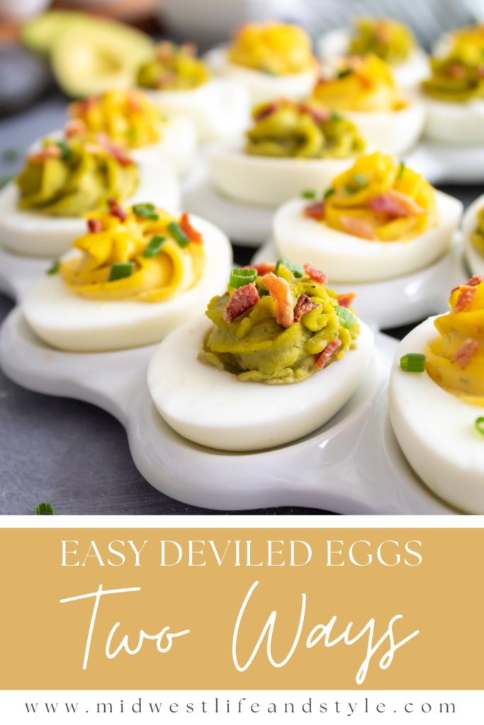 Easy Deviled Eggs Two Different Ways - Midwest Life and Style Blog