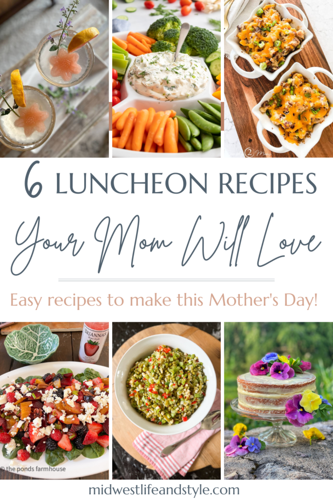 Mother's Day Lunch Recipes - Midwest Life and Style Blog