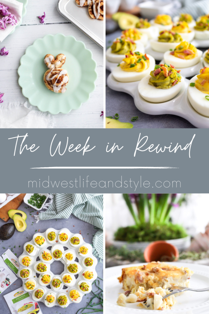 Week in Rewind with Midwest Life and Style - Midwest Life and Style Blog