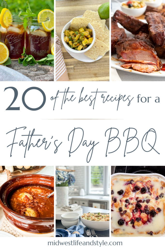 20 Of The Best Easy Father's Day BBQ Recipes - Midwest Life and Style Blog