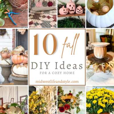 10 Easy DIY Ideas To Create A Cozy Home This Fall