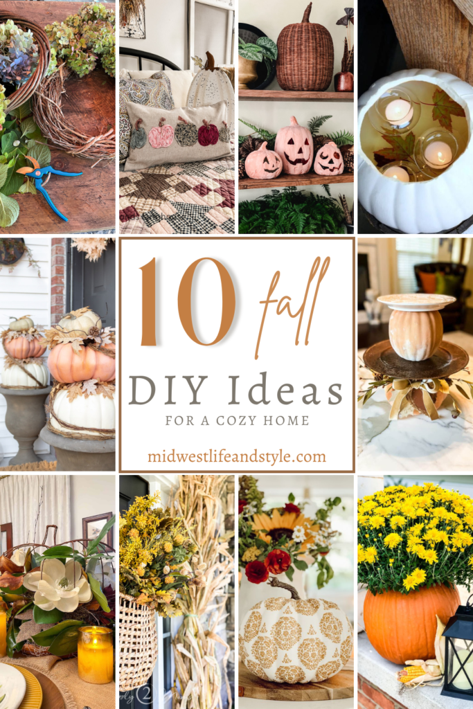 10 Fall DIY Ideas for a Cozy Home - MIdwest Life and Style Blog