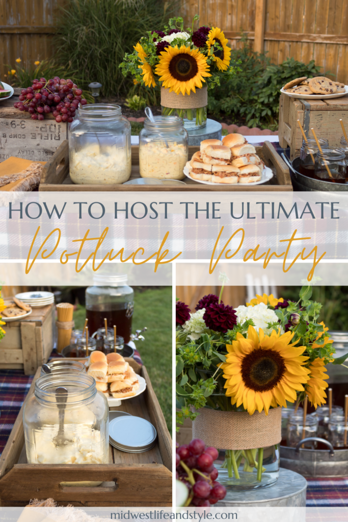 Your Guide To Throwing The Ultimate Potluck Party - Midwest Life and Style Blog