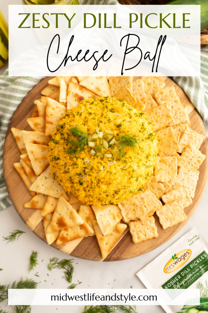 The Ultimate Dill Pickle Cheese Ball - Midwest Life and Style Blog