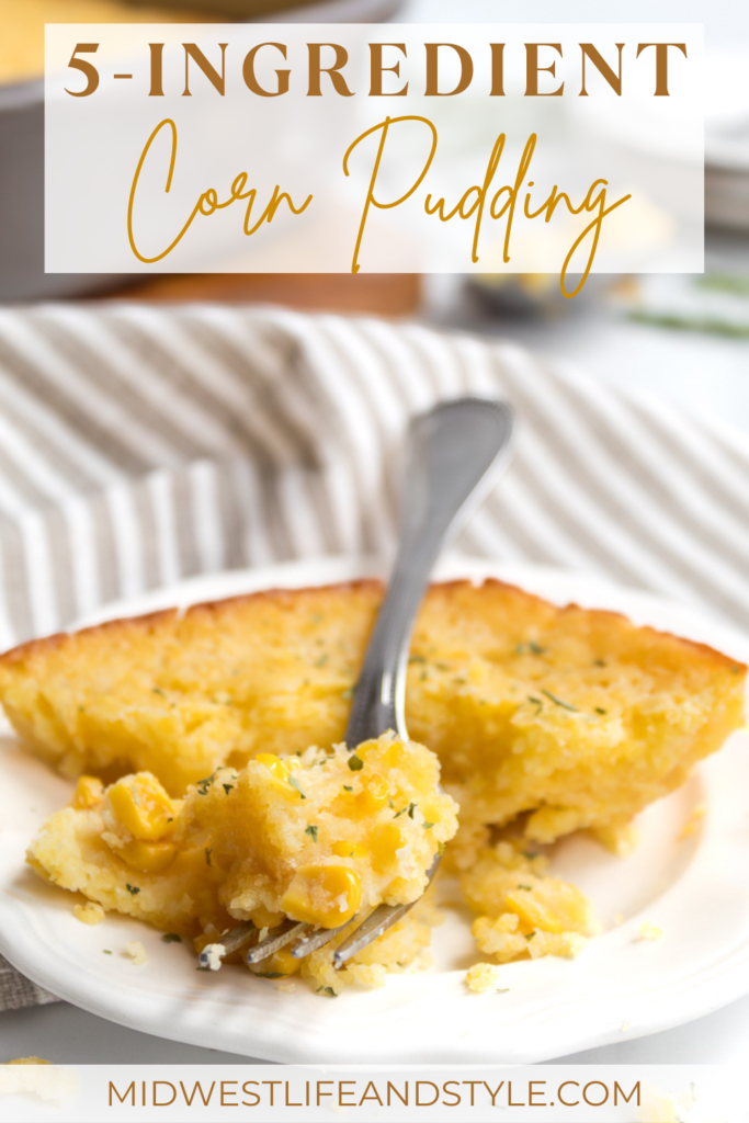 The Best Thanksgiving Side: Easy 5-Ingredient Baked Corn Pudding