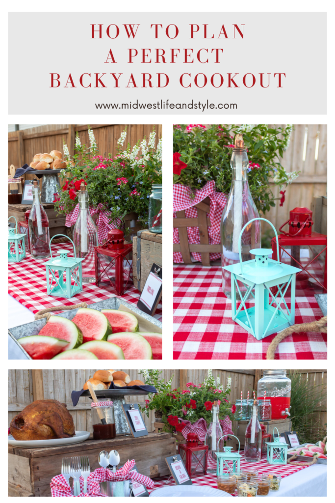 How to Plan a Perfect Backyard Cookout - Midwest Life and Style Blog