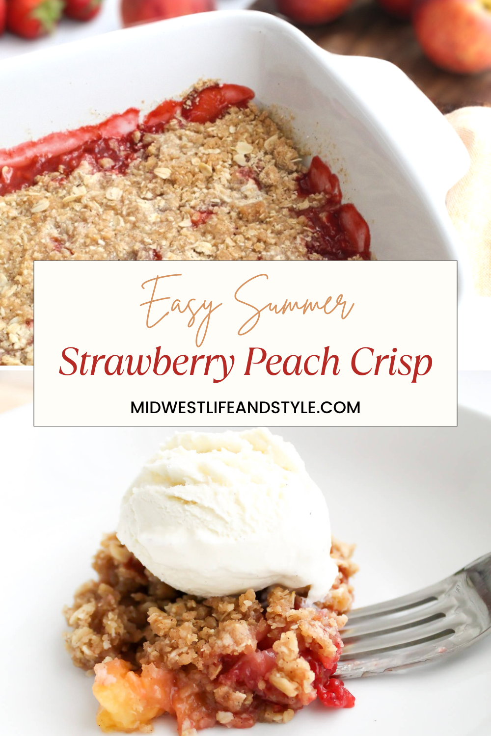 Easy Summer Strawberry Peach Crisp